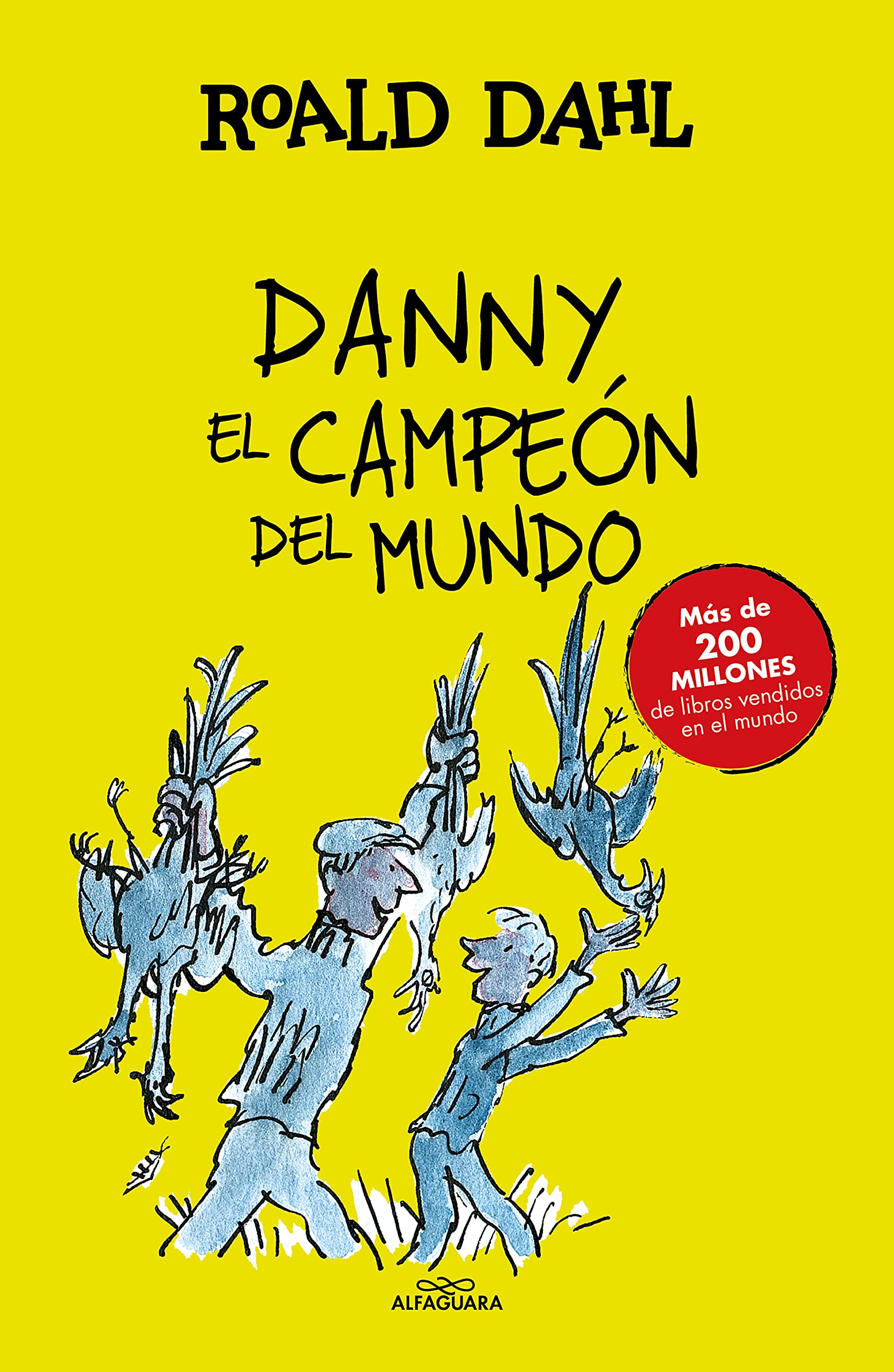 Danny el campeón del mundo (Colección Alfaguara Clásicos) book
