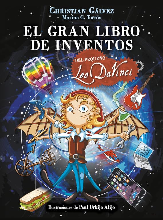 El pequeño Leo Da Vinci. El gran libro de inventos del pequeño Leo Da Vinci Social Sciences