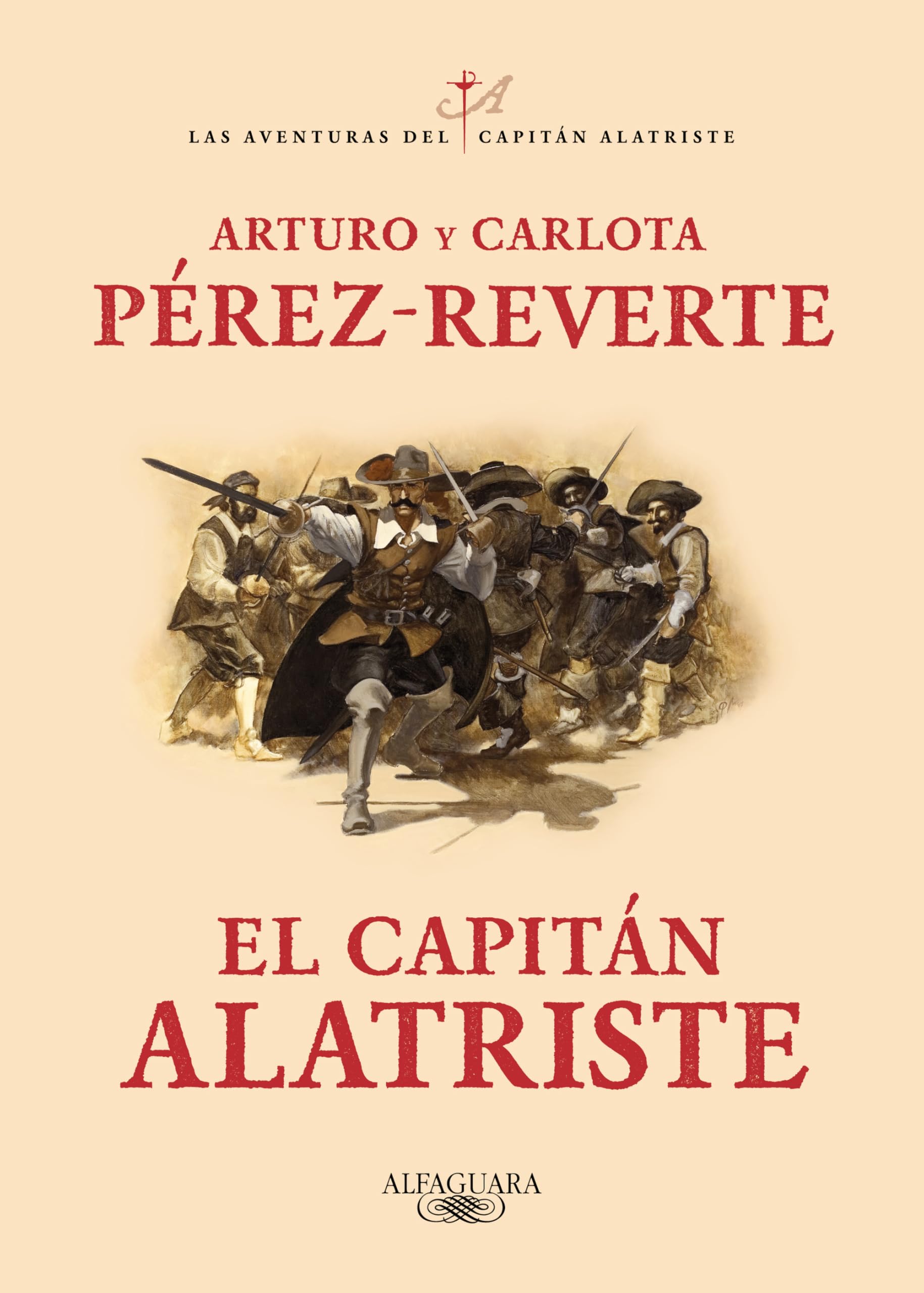 El capitán Alatriste / Captain Alatriste (Las aventuras del Capitán Alatriste, Band 1) Contemporary literature Books