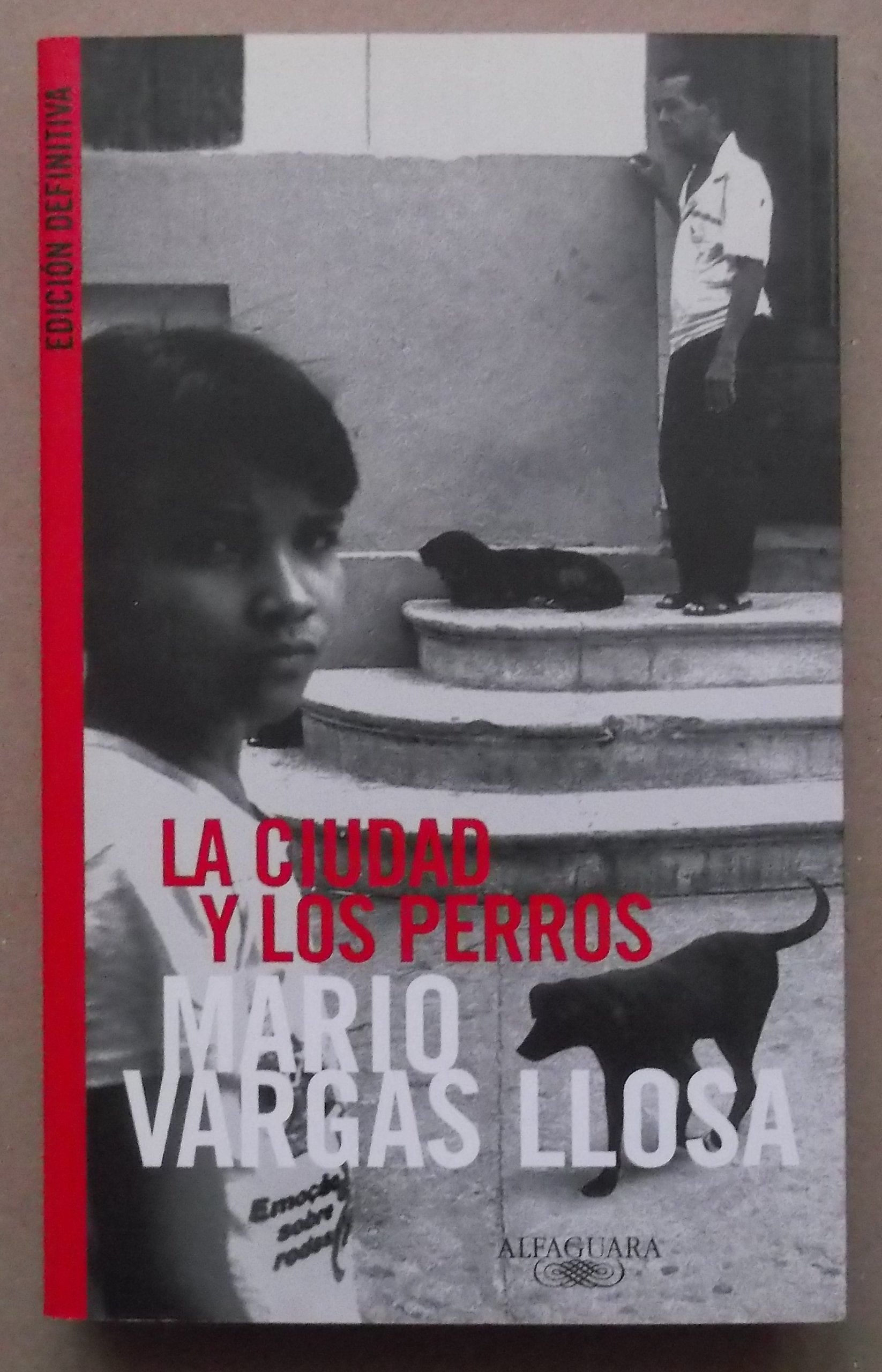 La ciudad y los perros / The Time of the Hero book