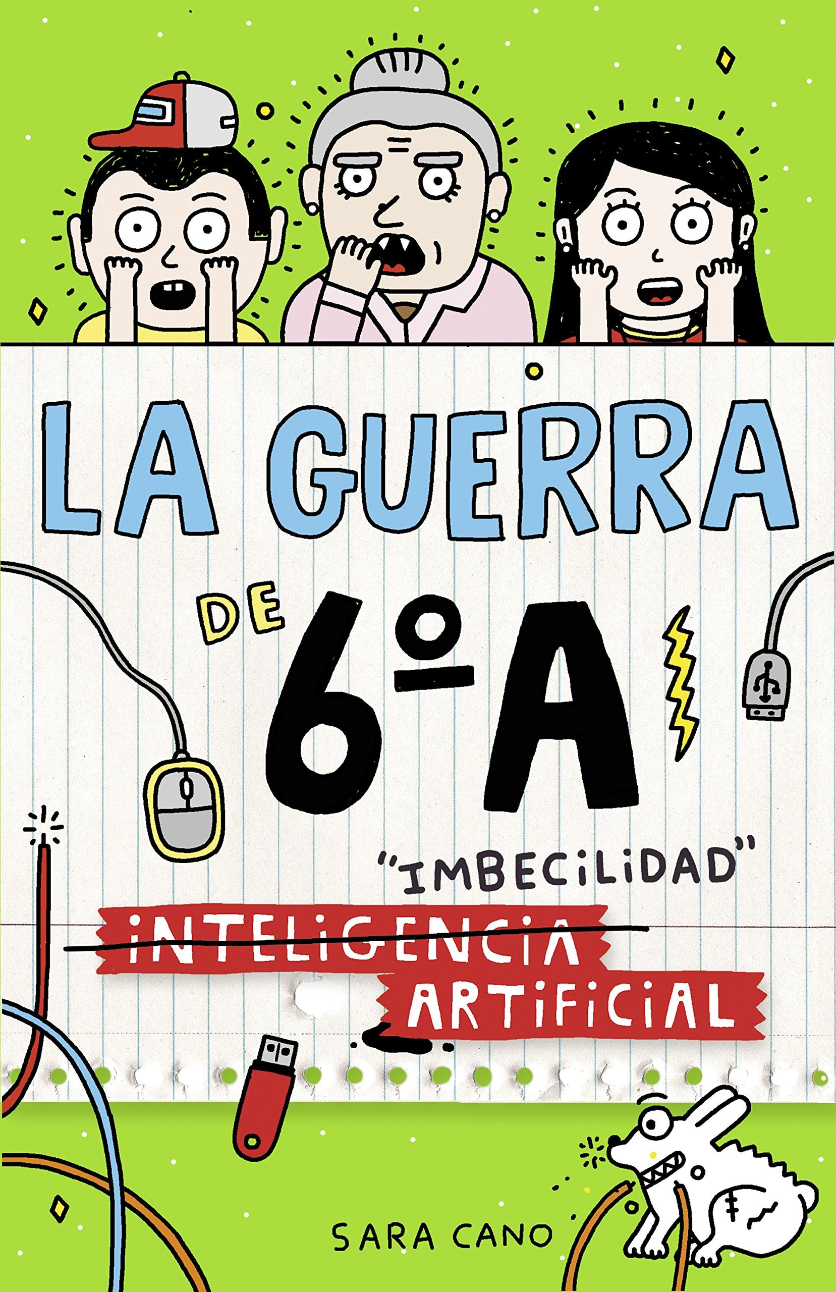 La guerra de 6ºA 3 - (Inteligencia) Imbecilidad artificial book