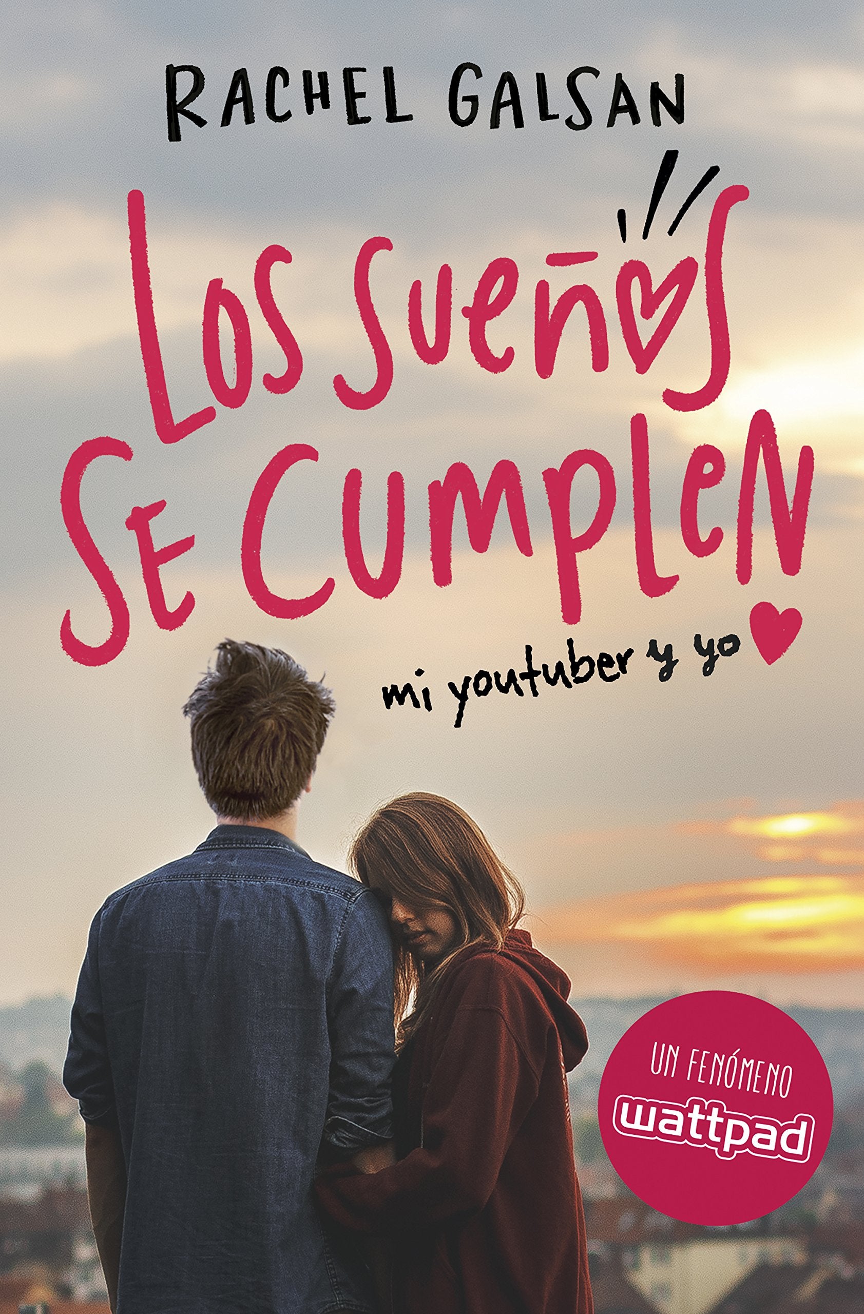Los sueños se cumplen / Dreams Come True: Mi youtuber y yo book