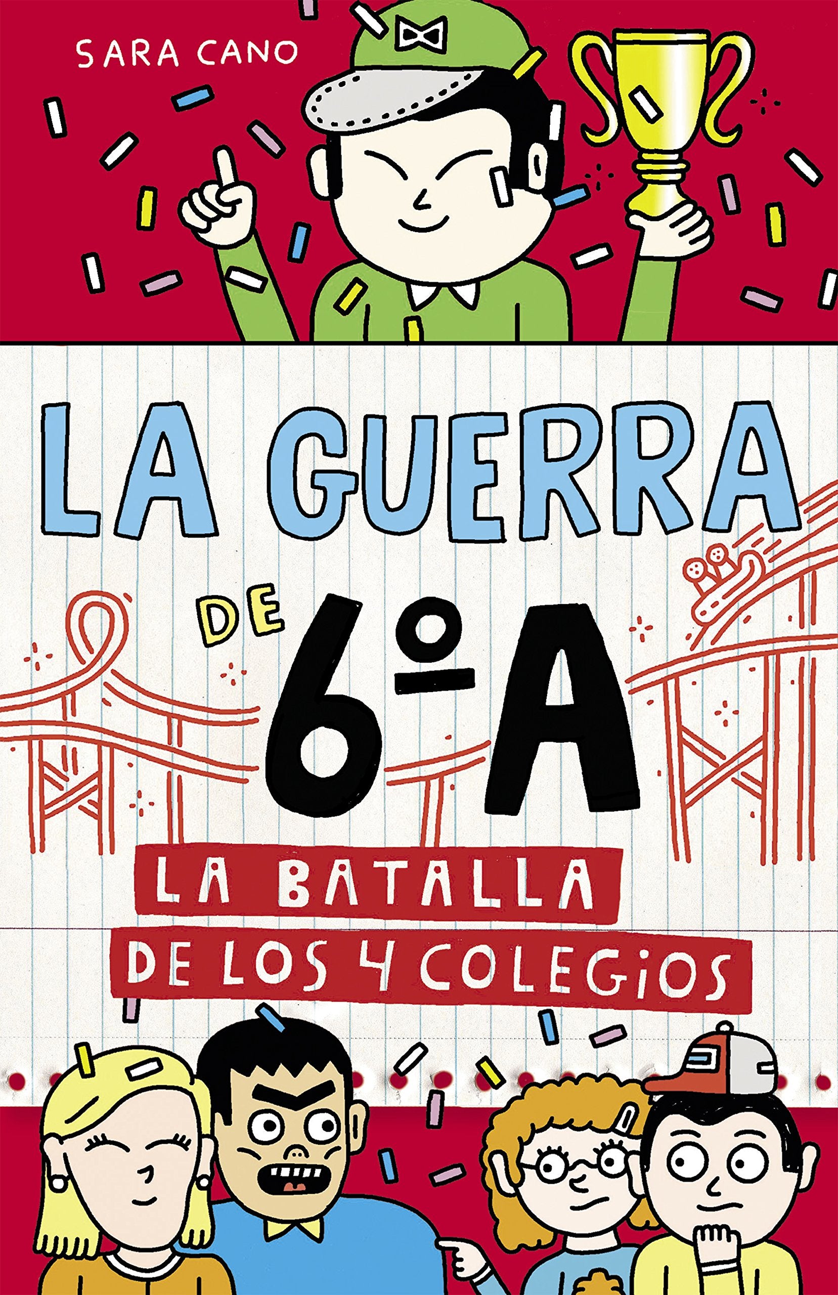 La guerra de 6ºA 5 - La batalla de los 4 colegios book