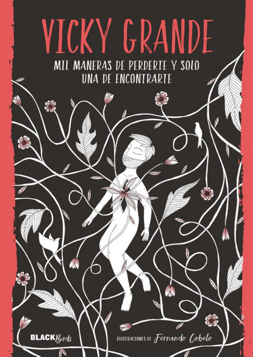 Mil maneras de perderte y solo una de encontrarte (Colección #BlackBirds) book