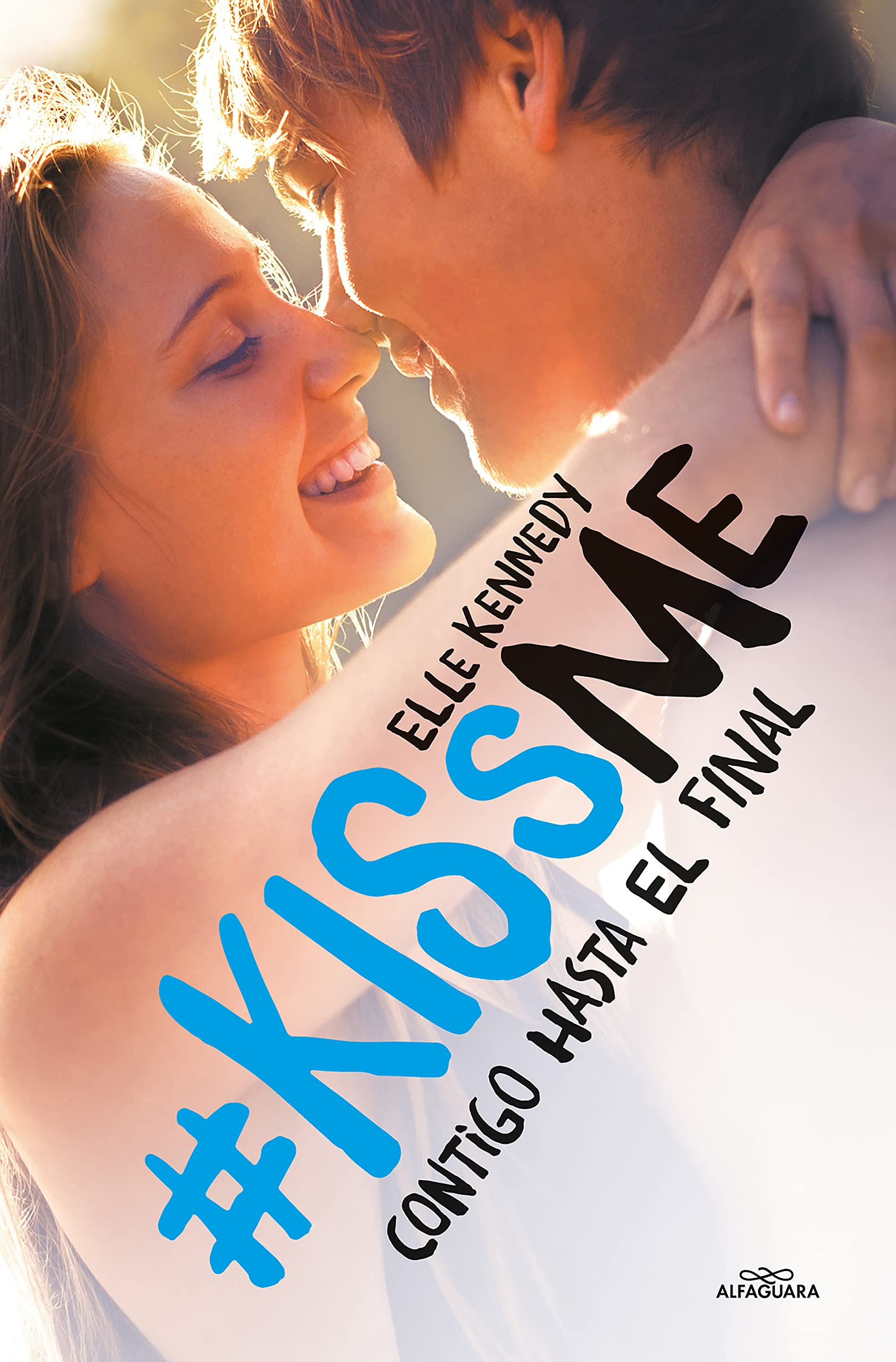 Contigo hasta el final (#KissMe 4) book