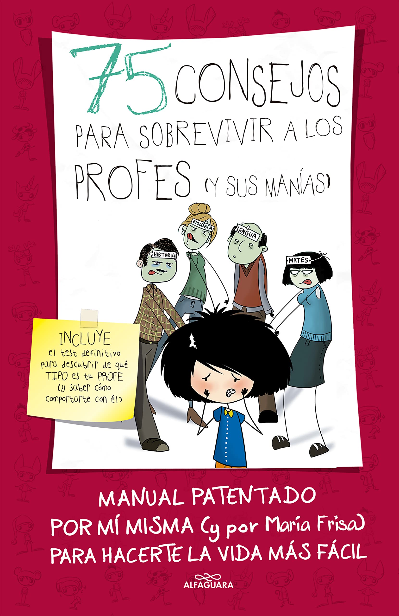 75 consejos para sobrevivir a los profes (y sus manías) (75 Consejos 9) book