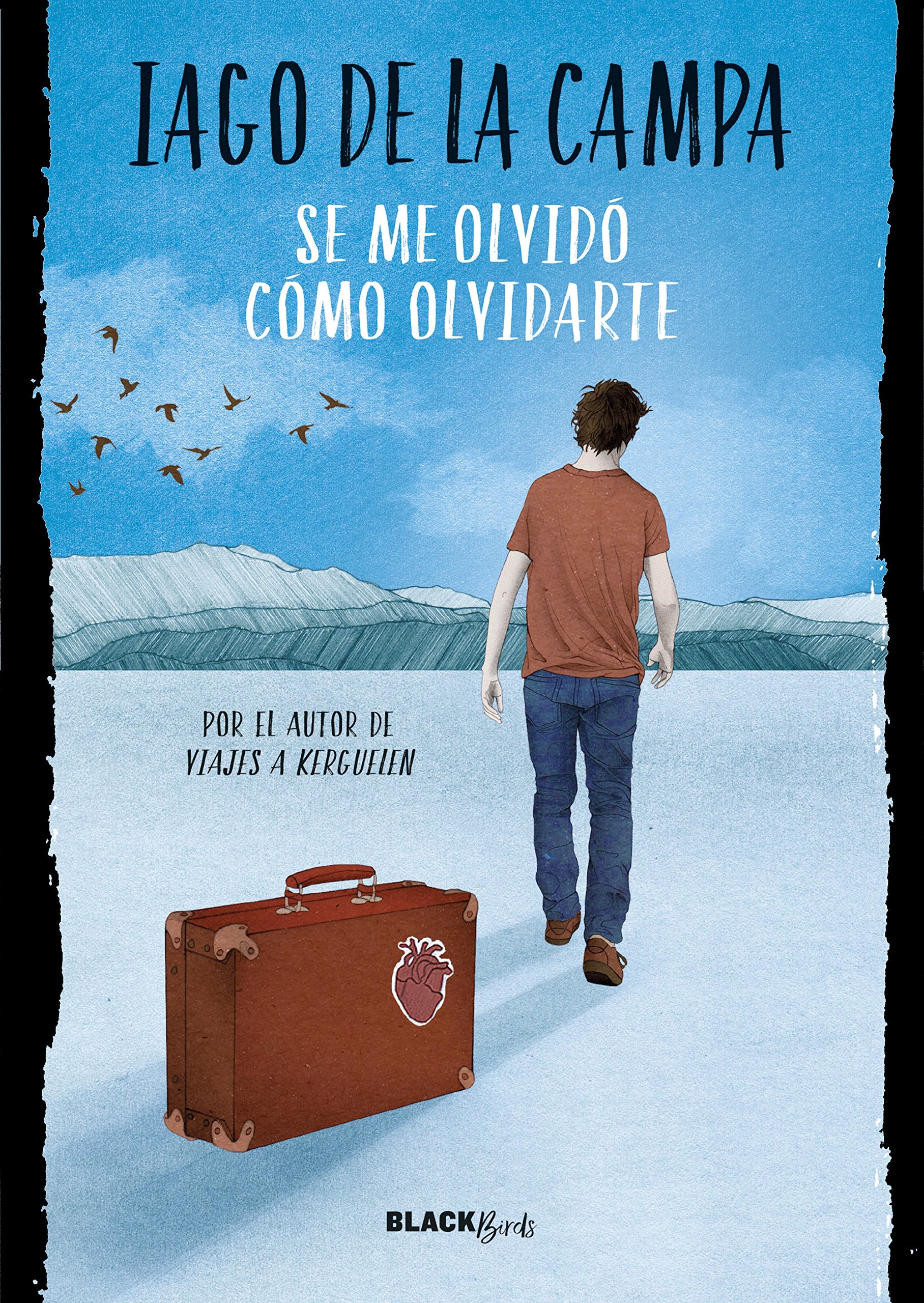 Se me olvidó cómo olvidarte (Colección #BlackBirds) book