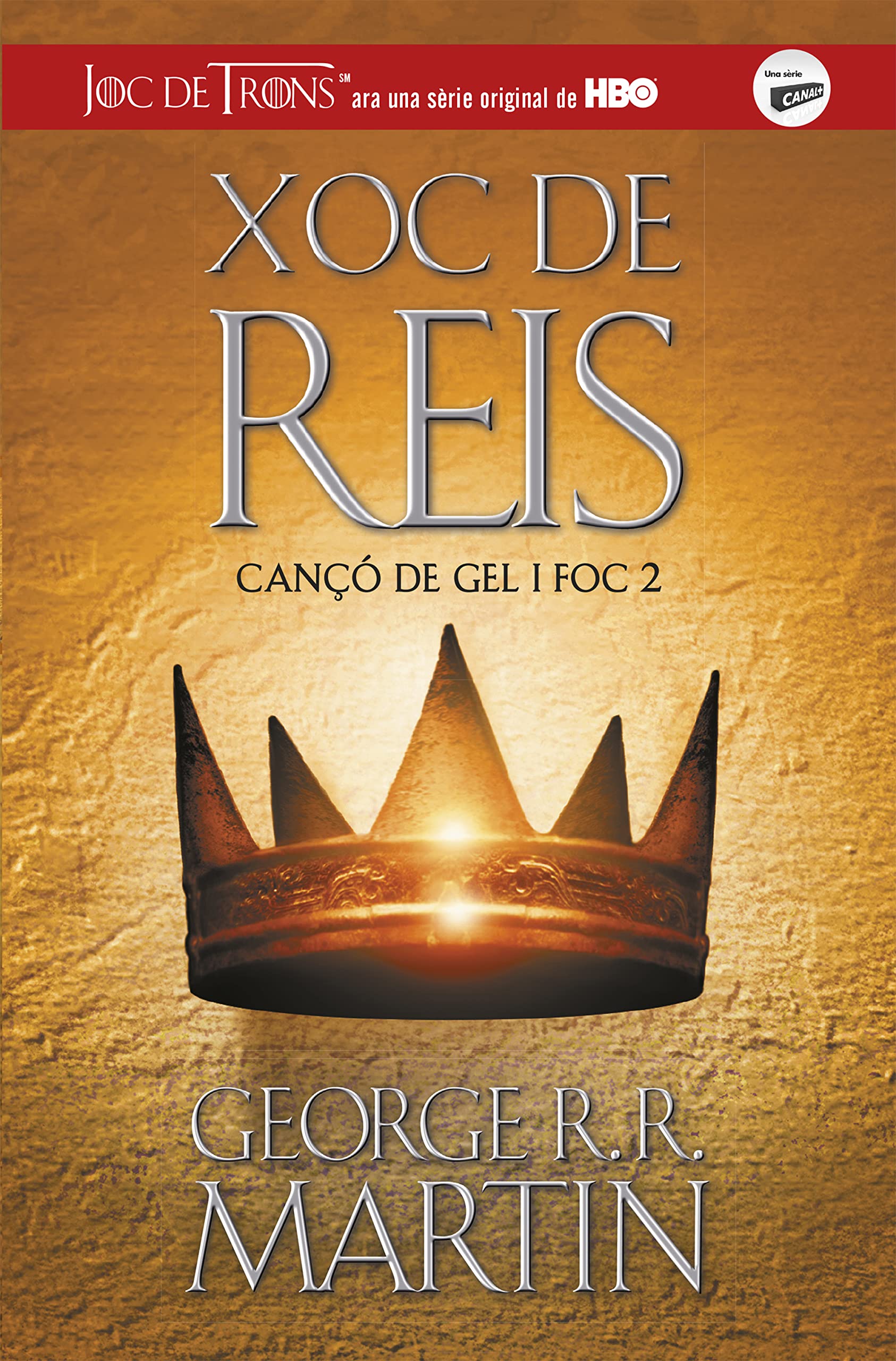 Xoc de Reis (Cançó de gel i foc 2) book