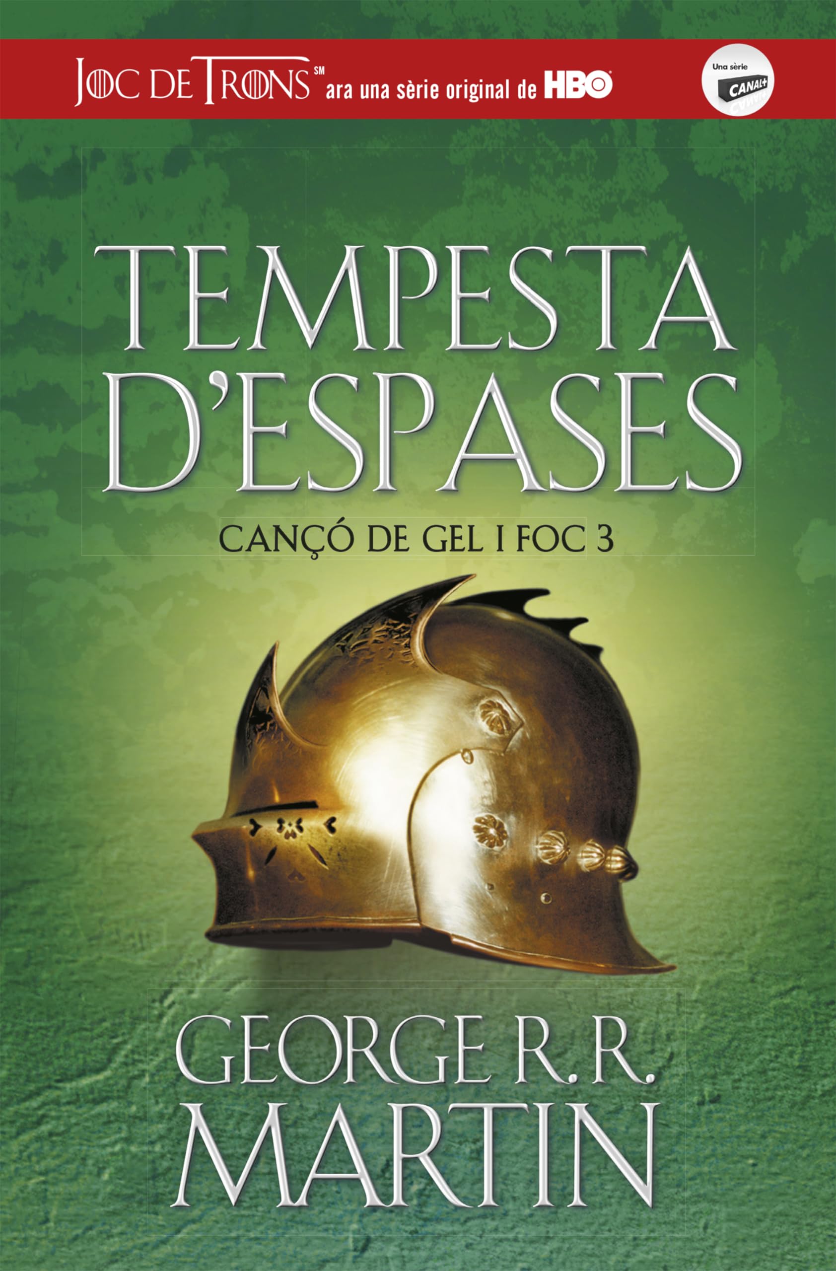 Tempesta d'espases (Cançó de gel i foc 3) book