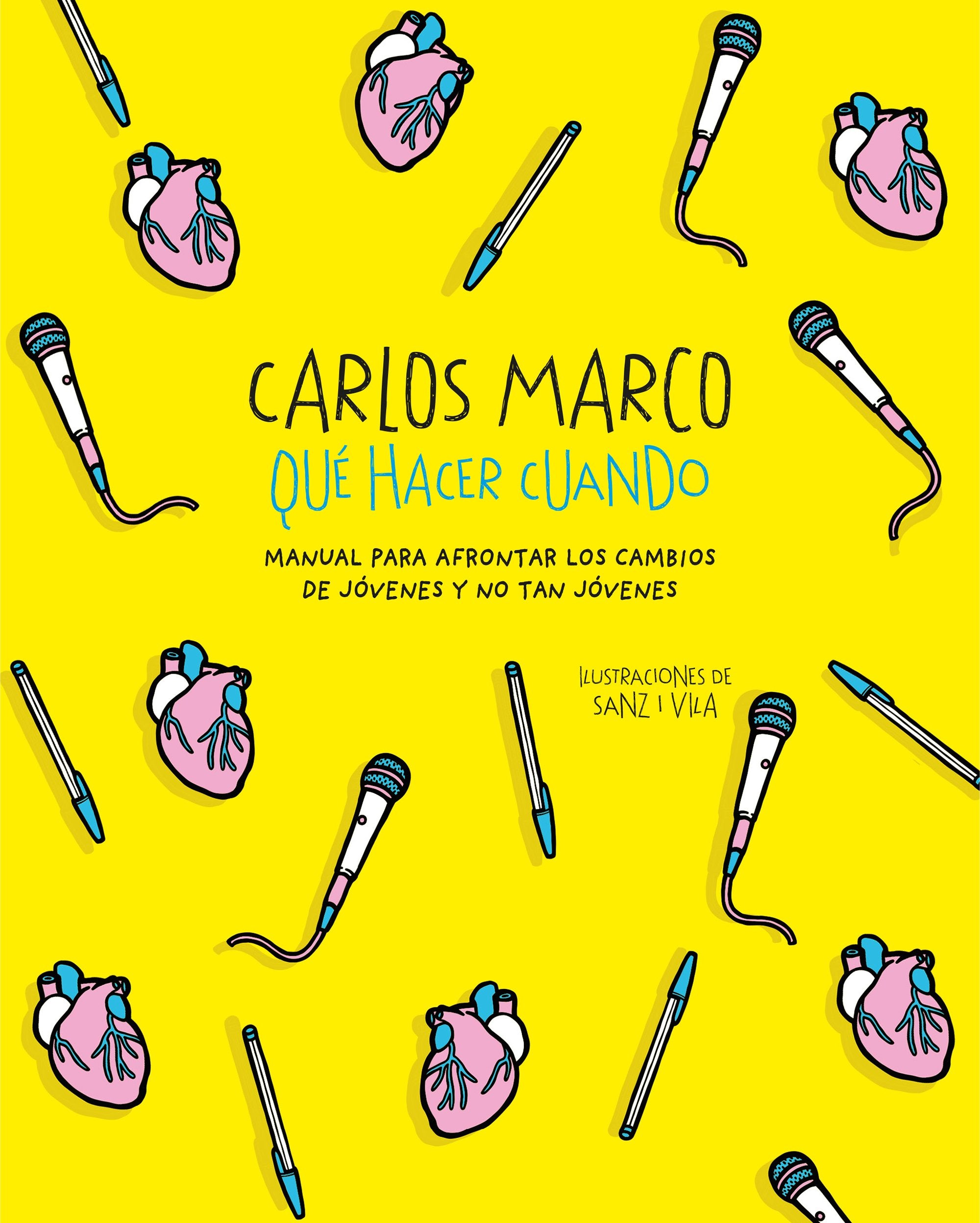 Qué hacer cuando: Manual para afrontar los cambios de jóvenes y no tan jóvenes book