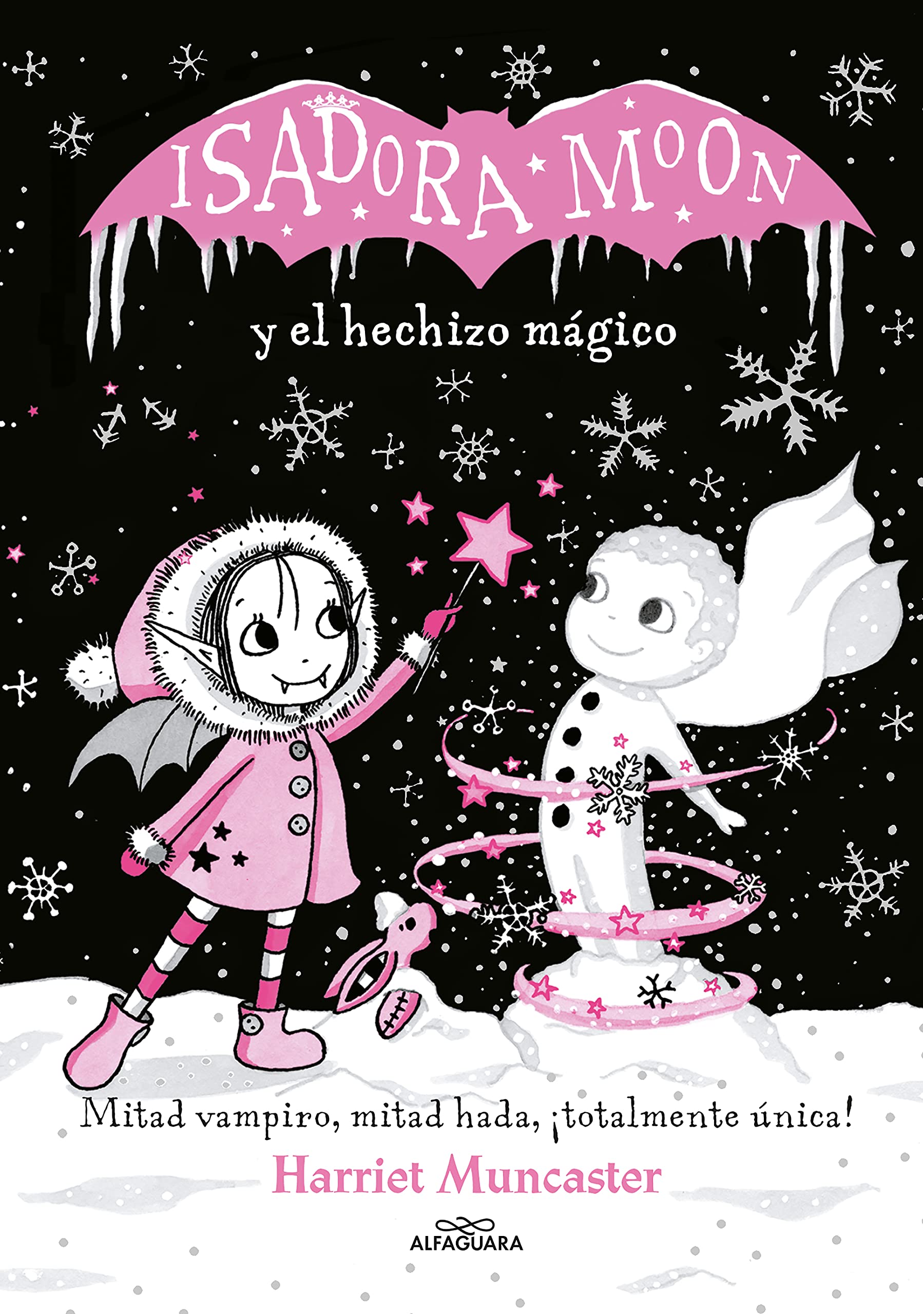 Isadora Moon y el hechizo mágico / Isadora Moon Makes Winter Magic: ¡Un libro mágico con purpurina en la cubierta! Non-fiction