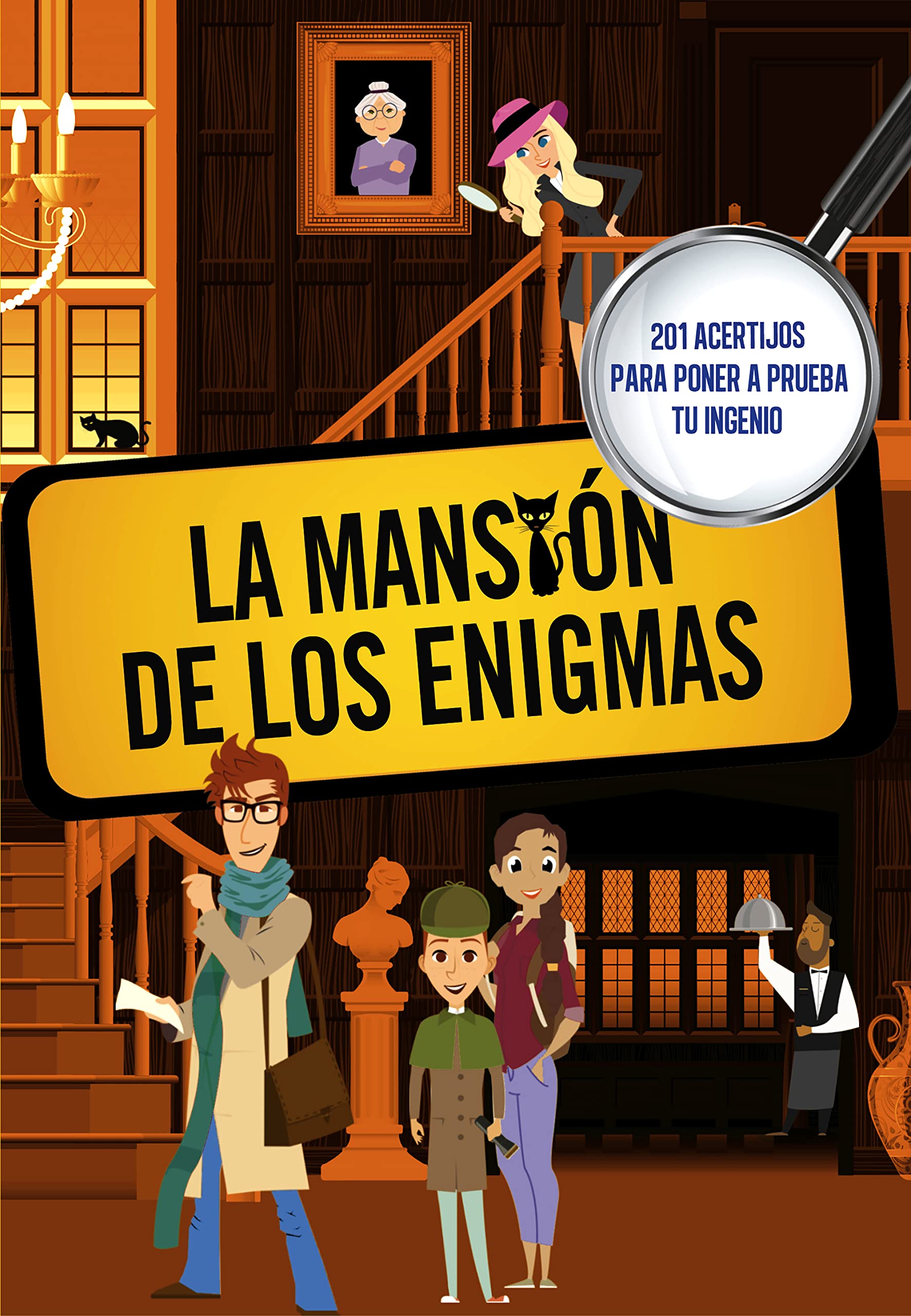 La mansión de los enigmas (Sociedad secreta de superlistos): 201 acertijos para poner a prueba tu ingenio book