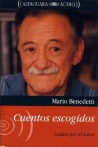 CUENTOS ESCOGIDOS BENEDETTI -LEE A MARIO BENEDETTI (SIN ASIGNAR, Band 717999) Essays & Short Stories