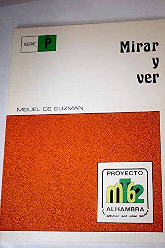 Mirar y ver. (ensayos de geometriaintuitiva). lectura complement book
