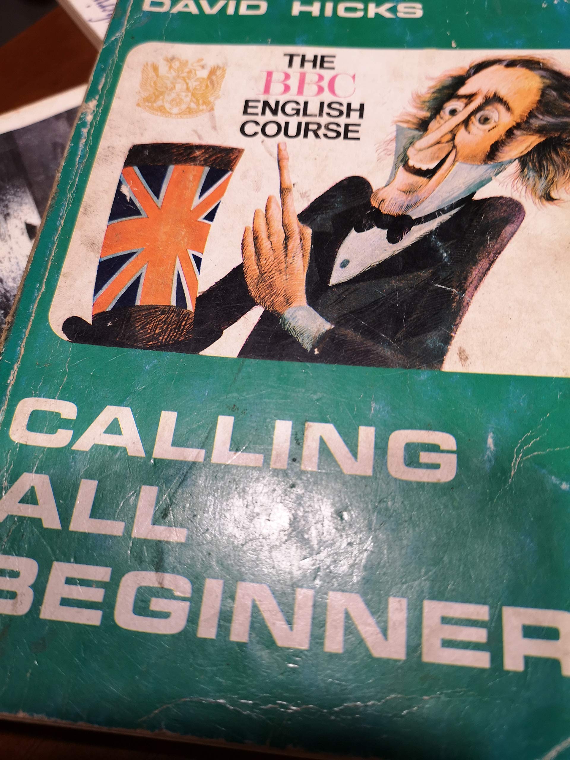 Calling All Beginners ( Bbc English Course )texto Books