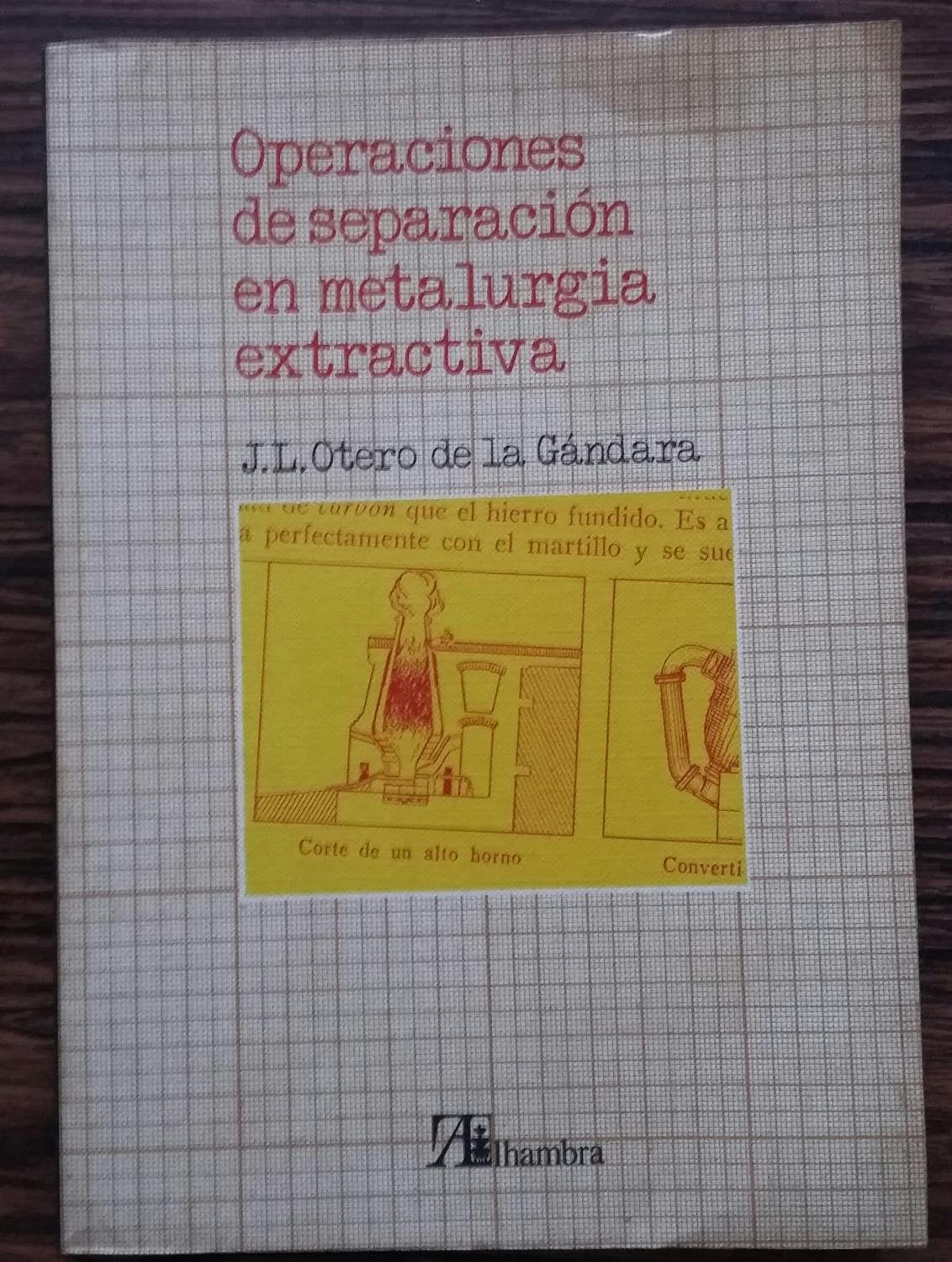 Operaciones de separación en metalurgía extractiva Books