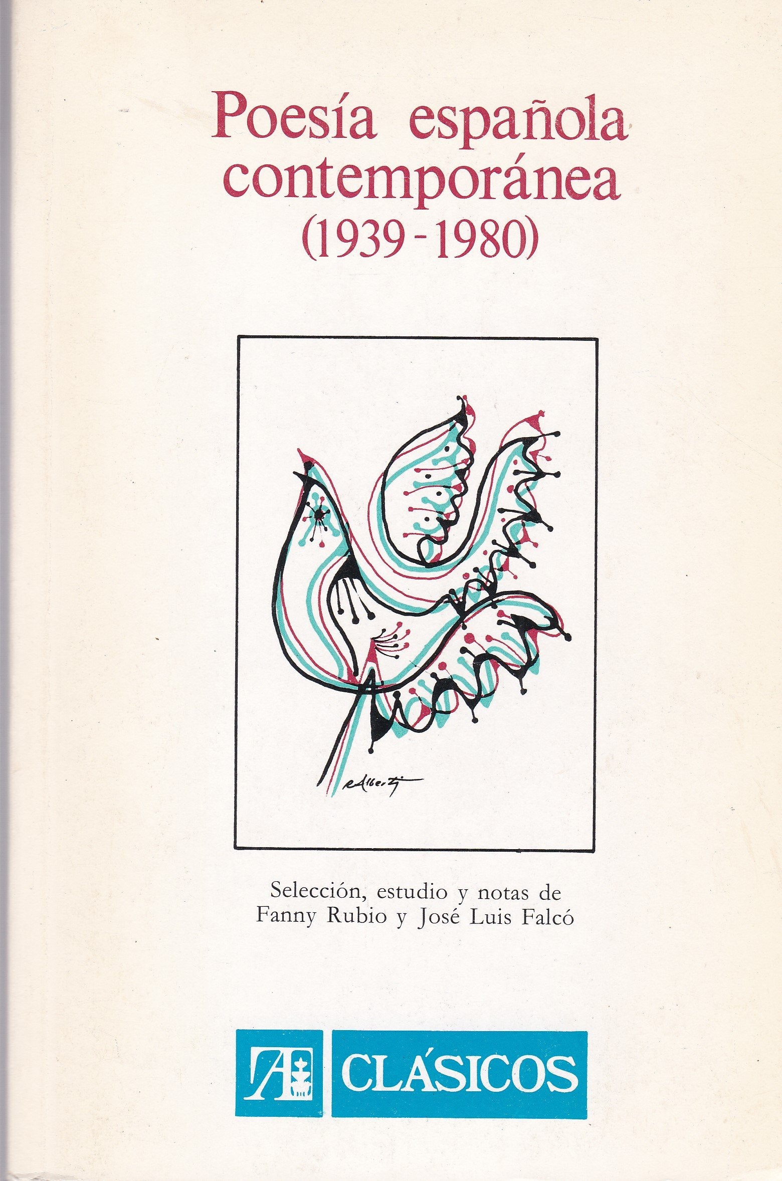 Poesia Espanola Contemporanea. Historia Y Antologia (1939-1980) book
