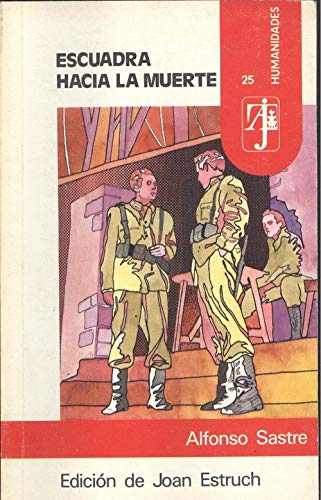 Escuadra hacia la muerte (A.J. humanidades) (Spani Books