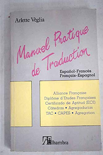 Manuel pratique de traduction: español-francés, francais-espagnol Books