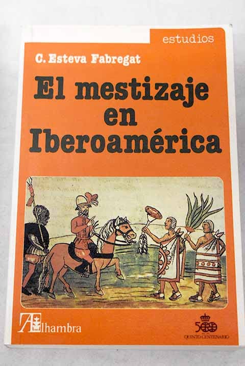 Mestizaje en Iberoamerica Books