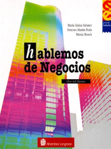 Hablemos de negocios (libro alumno) (Fuera de colección Out of series) Business, Finance & Career