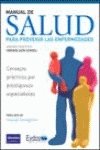 Manual De Salud Para Prevenir Las Enfermedades (Fuera De Colección) Books