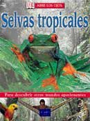 Selvas tropicales (Abre los ojos) Social Sciences