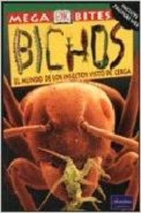 Bichos. el mundo de los insectos visto de cerca book