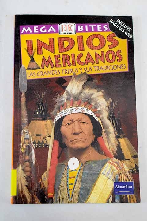 Indios americanos - las grandes tribus y sus tradiciones Books