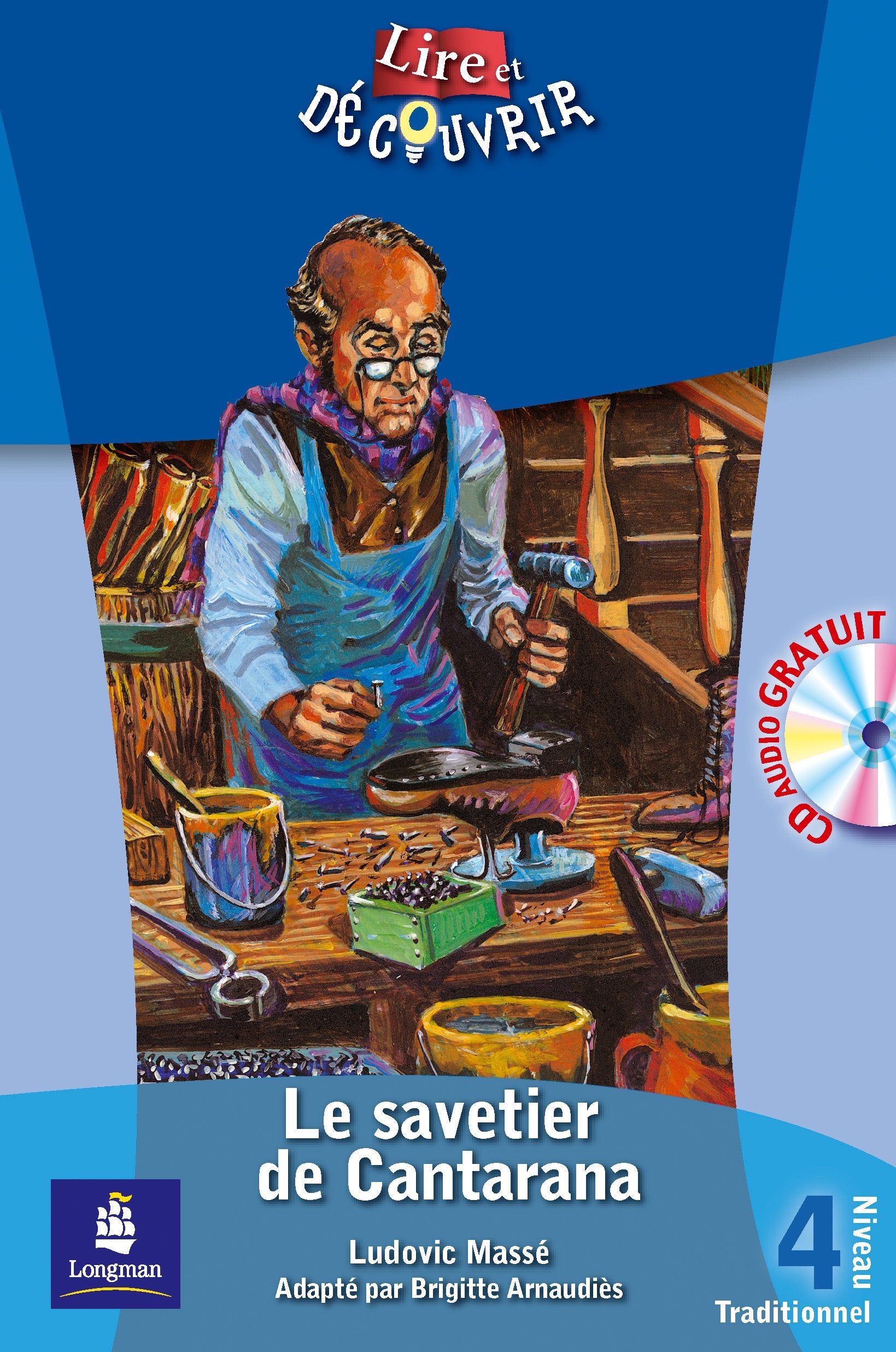 Le savetier de Cantarena (Lire et Decouvrir) Foreign Languages ​​& Dictionaries