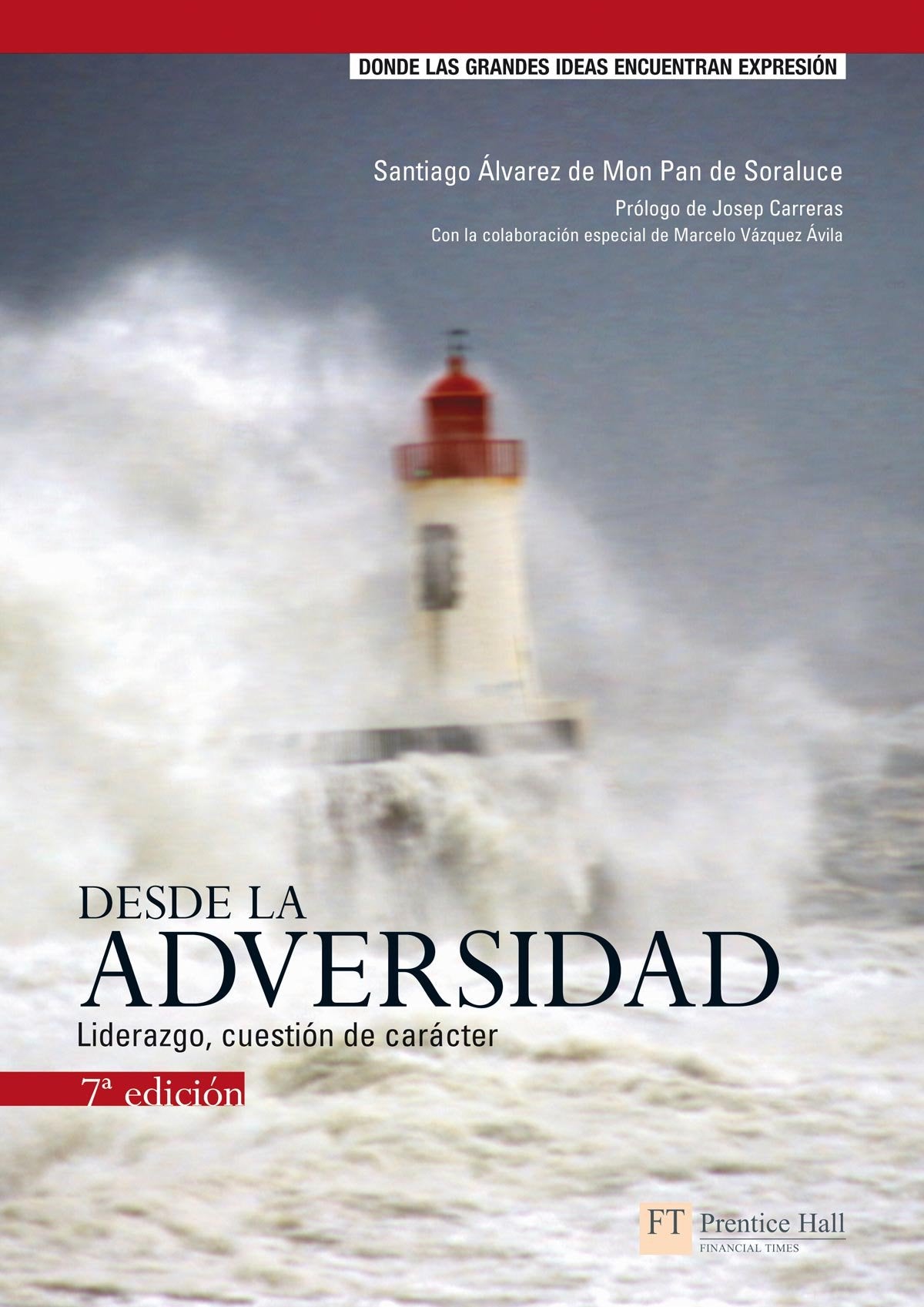 FT/PH: desde la adversidad: Liderazgo, cuestión de carácter book