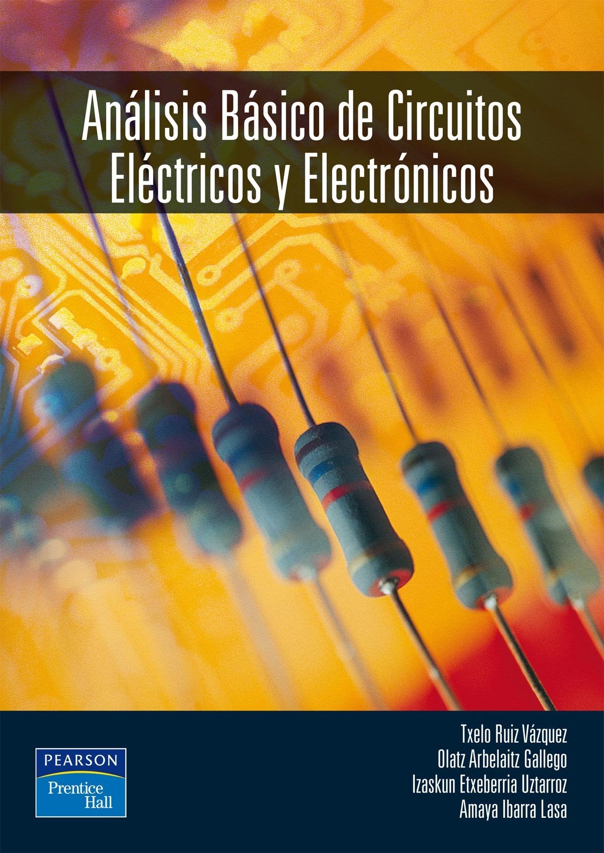 ANÁLISIS BÁSICO DE CIRCUITOS ELÉCTRICOS Y ELECTRÓN book