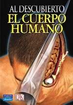 Al descubierto: el cuerpo humano book