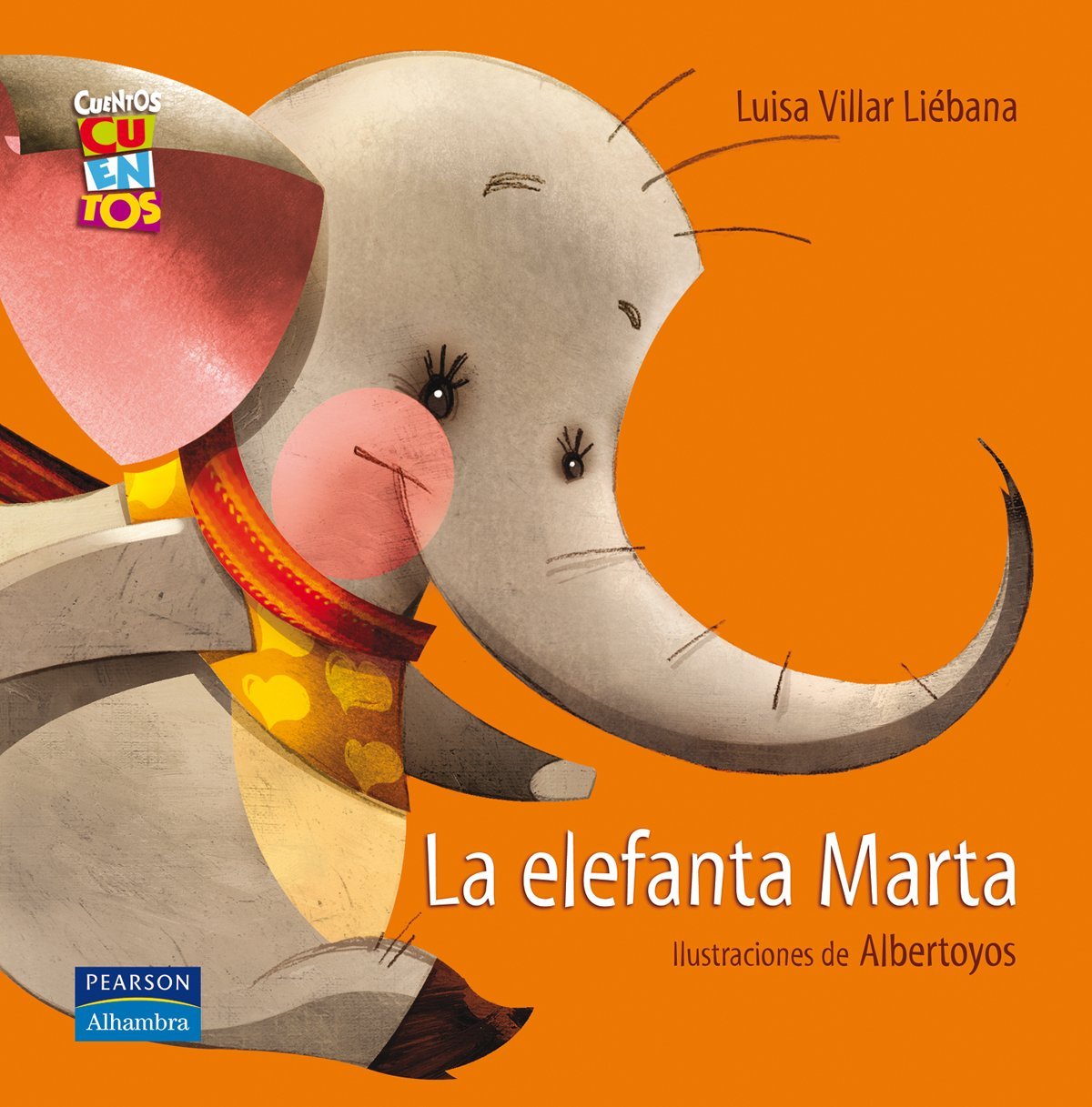 La elefanta marta (Cuentos, cuentos) Books