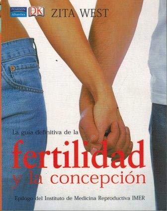 La guía definitiva de la fertilidad y la concepción book