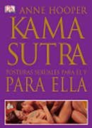 Kama sutra : posturas sexuales para él y para ella : posturas sexuales para ella y para él (Fuera de colección Out of series) Medicine