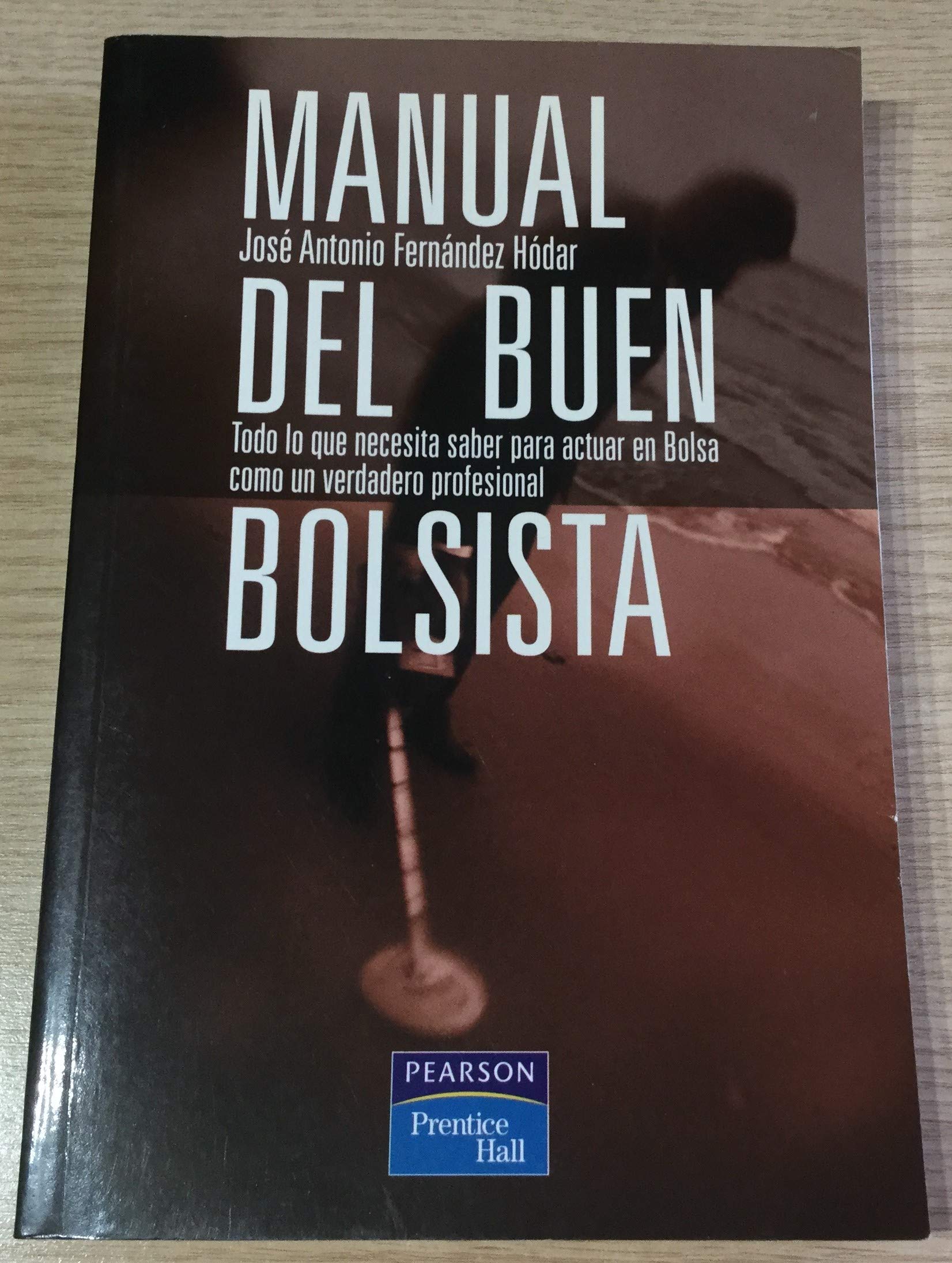 Manual del buen bolsista book