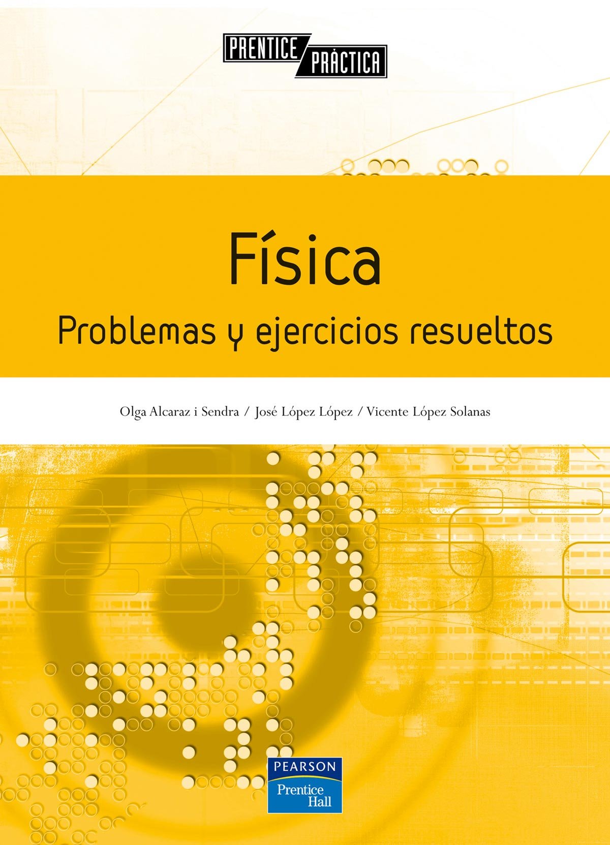 Física : problemas y ejercicios resueltos Learning & Reference