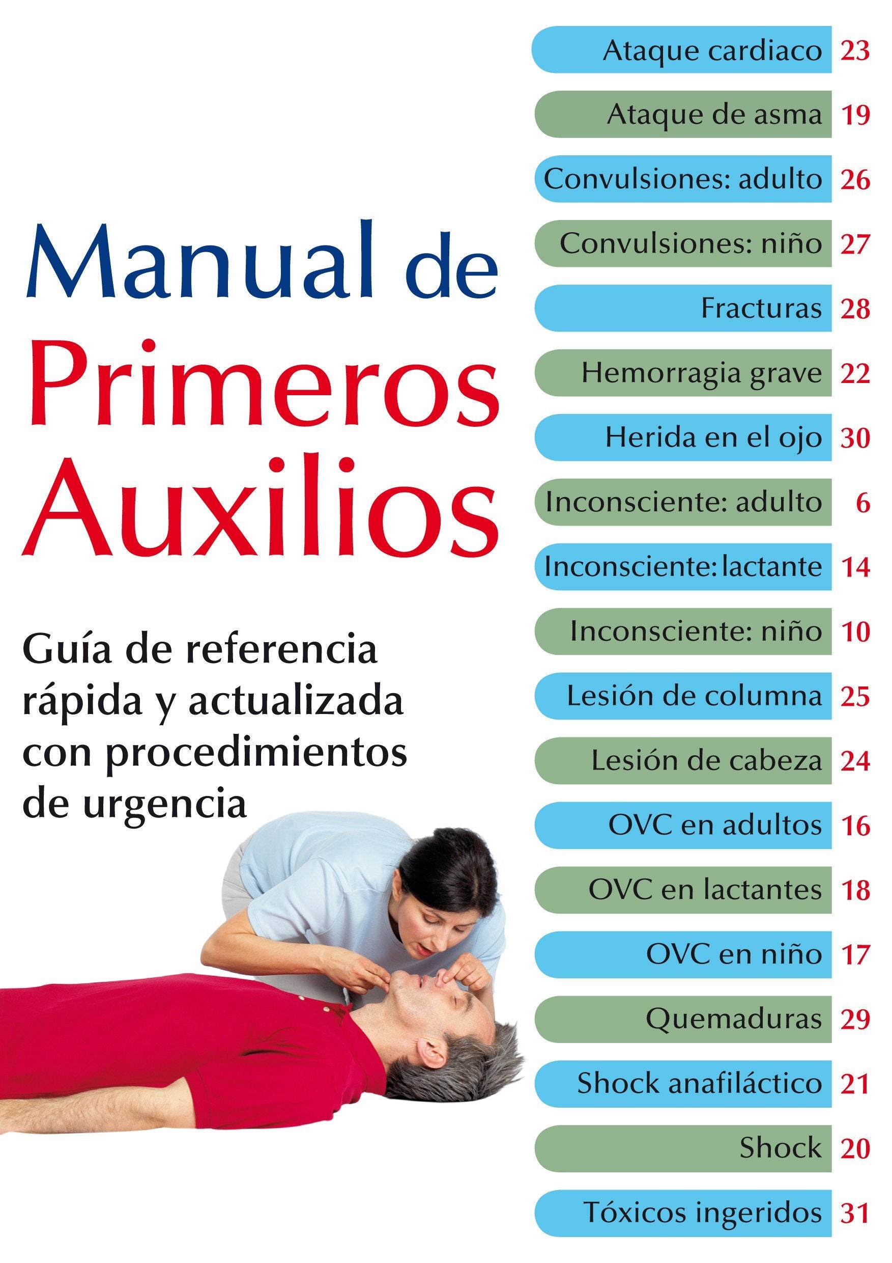 Manual de primeros auxilios : guía paso a paso para cualquier emergencia book