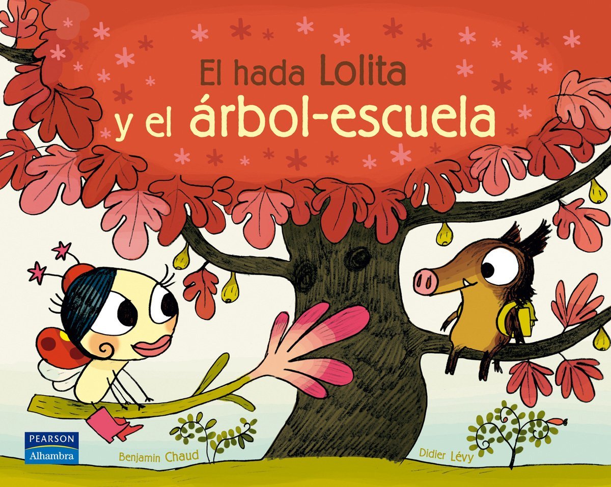 El hada Lolita y el árbol-escuela book