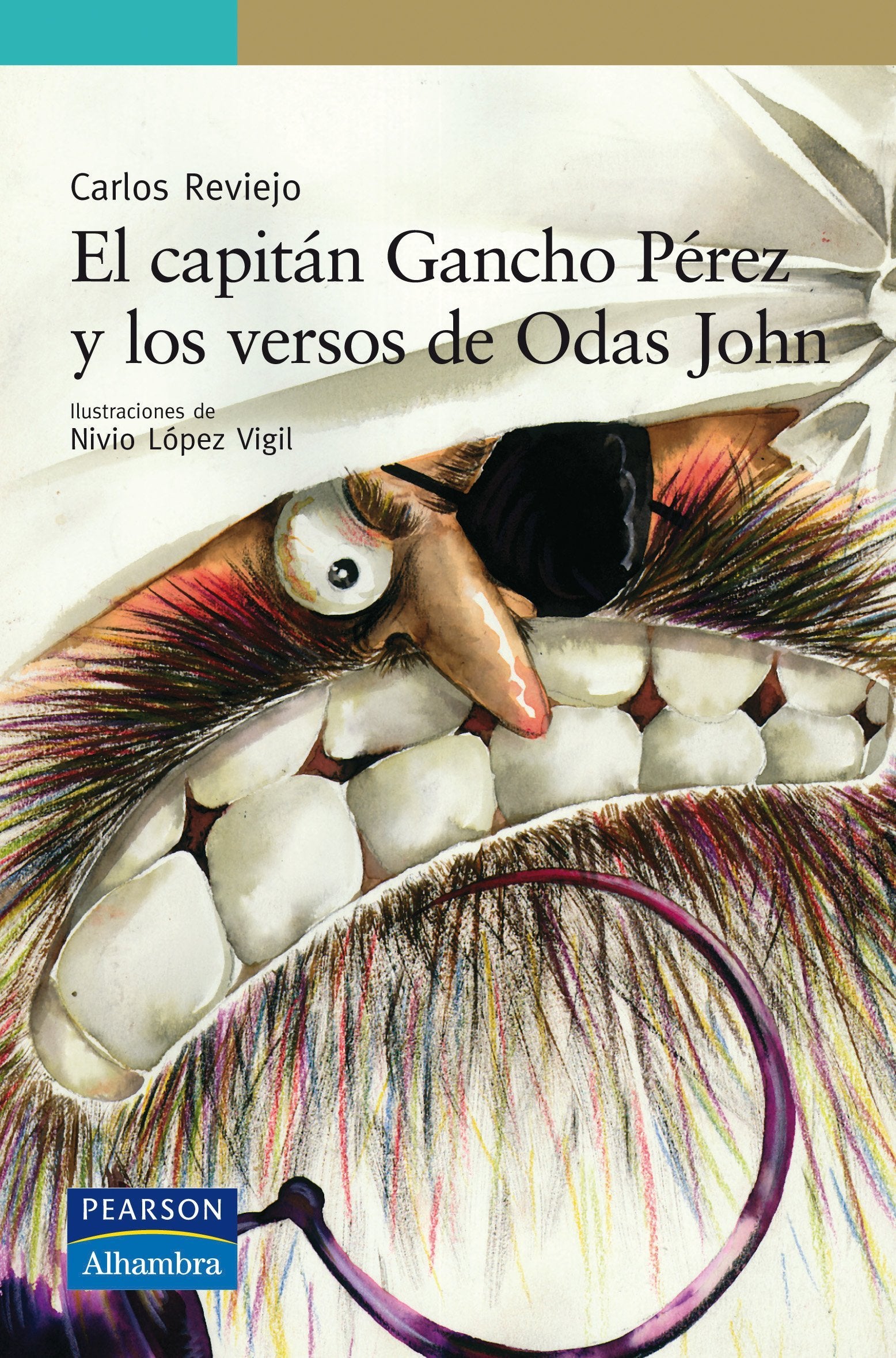 El capitán Gancho Pérez y los versos de Odas John book