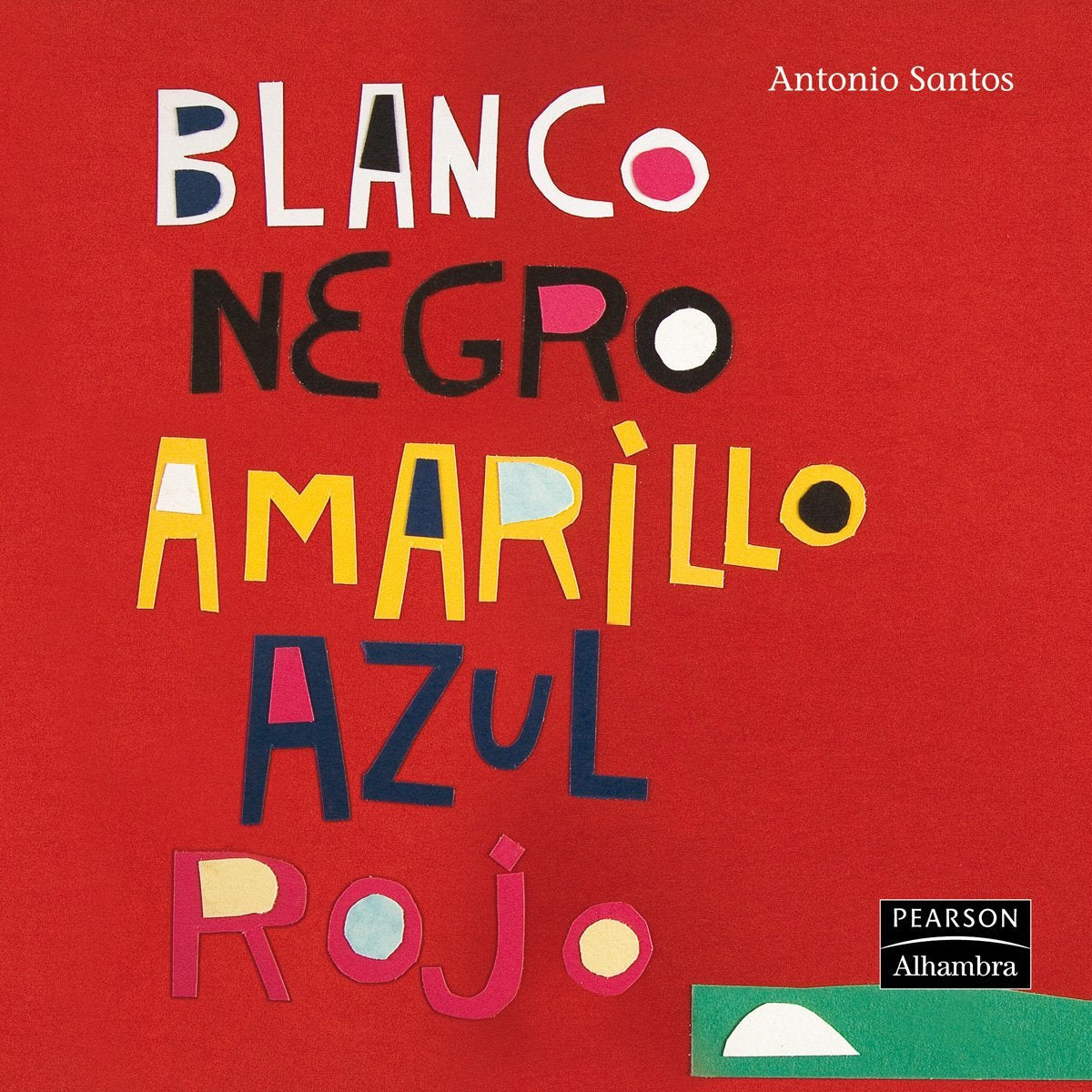 Blanco, negro, amarillo, azul y rojo book