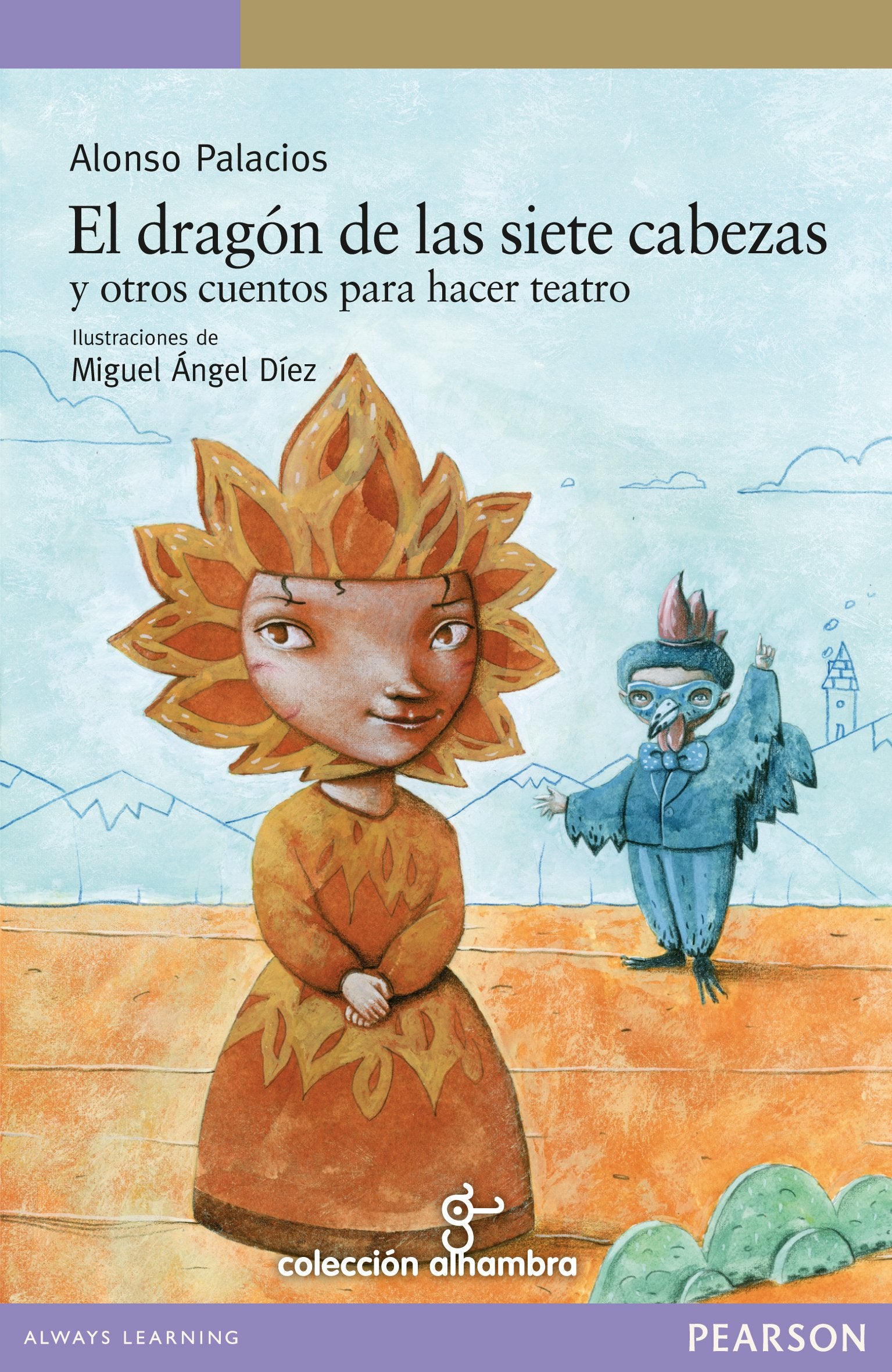 El dragón de las 7 cabezas y otros cuentos para hacer teatro Learning & Reference