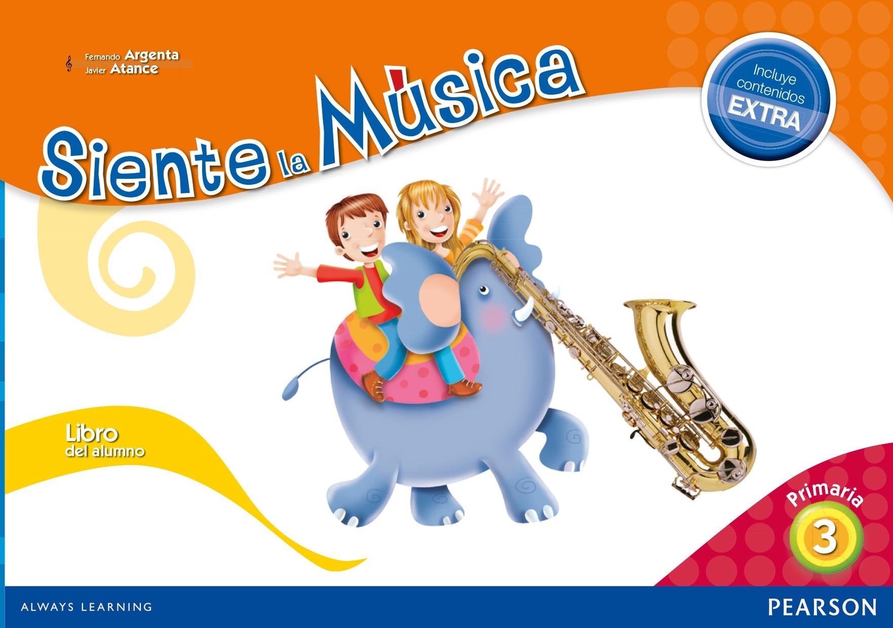 Siente la m£sica 3 libro del alumno (contenido extra) (SIENTE LA MÚSICA) Books