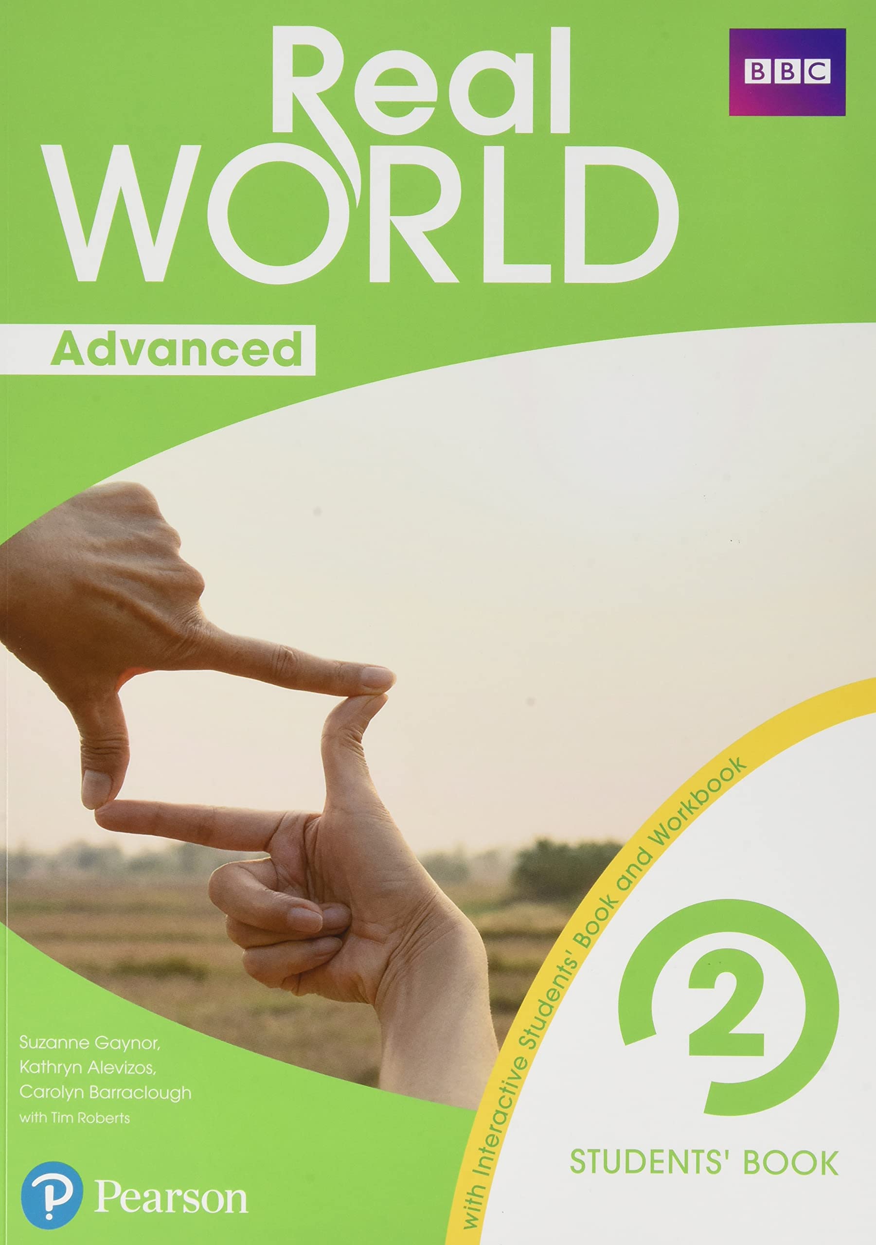 Real World Advanced 2 Student's Book Print & Digital InteractiveStudent's Book - MyEnglishLab Access Code book
