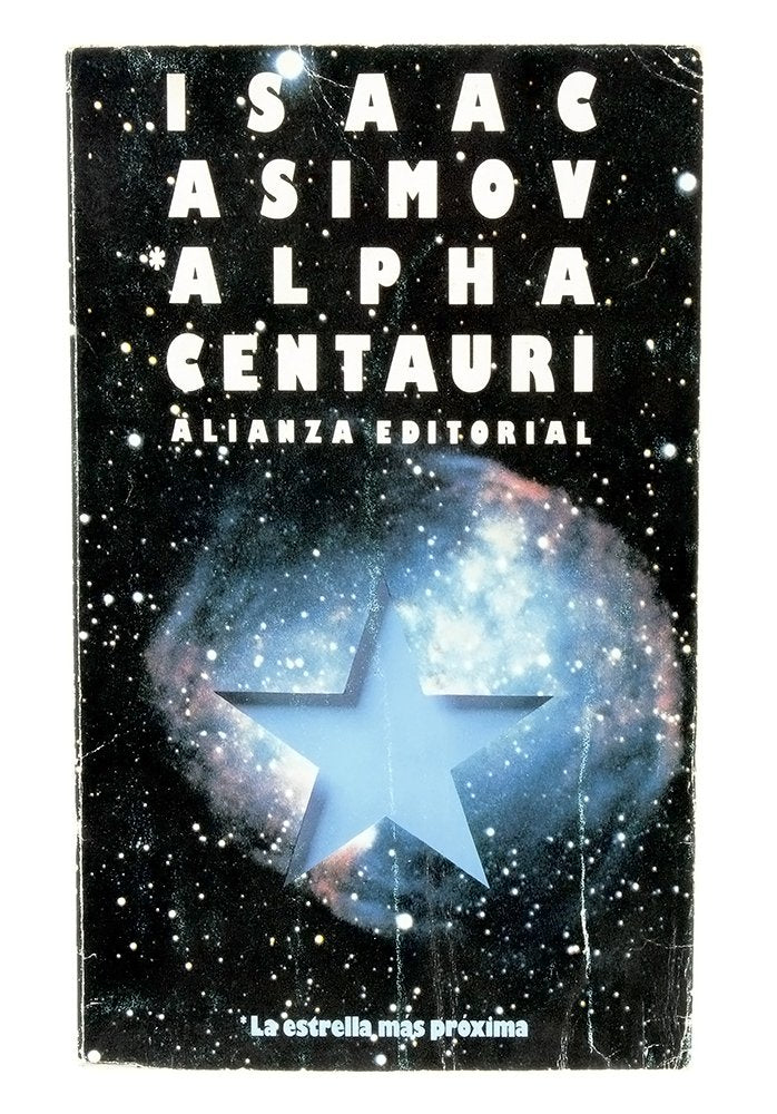 Alpha Centauri, la estrella más próxima (El Libro De Bolsillo (Lb)) Fantasy & Sci-Fi
