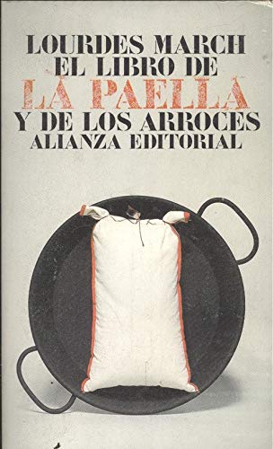El Libro De LA Paella Y De Los Arroces book