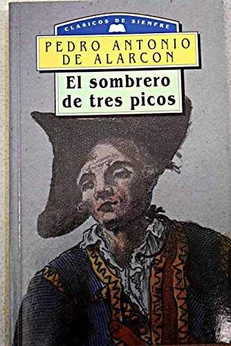 El Sombrero De Tres Picos / The Three-Cornered Hat book