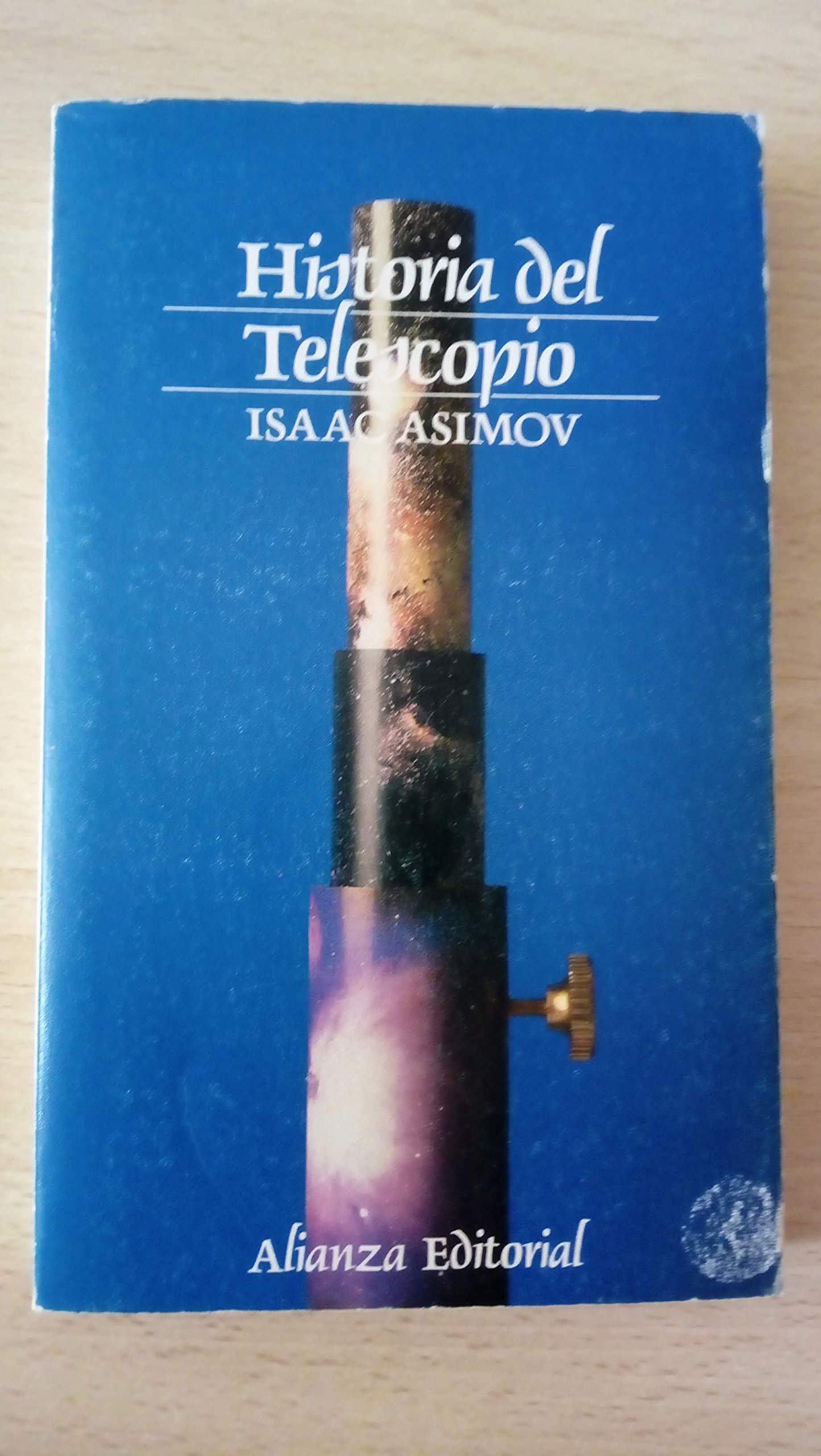 Historia del telescopio (El Libro De Bolsillo (Lb), Band 1200) Natural Sciences