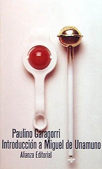 Introducción a Miguel de Unamuno: El desnacer y la feliz incertidumbre (El Libro De Bolsillo (Lb)) Philosophy